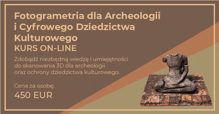 Fotogrametria dla Archeologii oraz Cyfrowego Dziedzictwa Kulturowego - kurs on-line. Kurs fotogrametrii naziemnej i lotniczej. SEAmagination. Fotogrametria, Edukacja, Dokumentacja.