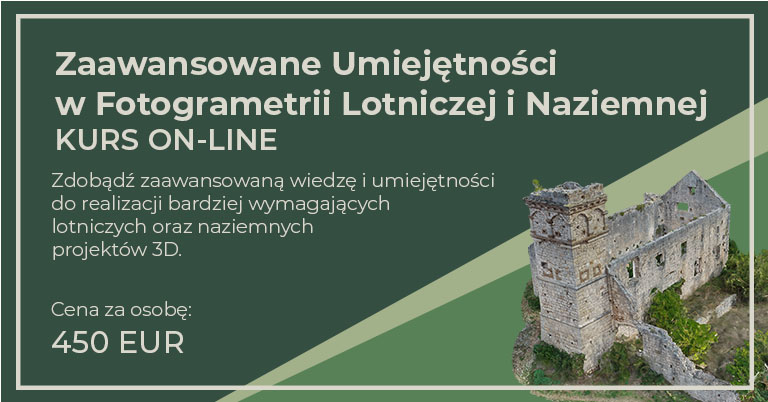 zaawansowany kurs fotogrametrii on-line. Zaawansowane Umiejętności w Fotogrametrii Lotniczej i Naziemnej